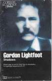 Casetă audio Gordon Lightfoot &lrm;&ndash; Shadows, originală, Casete audio