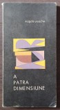 Magda Ursache - A patra dimensiune