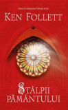 St&acirc;lpii păm&acirc;ntului - Paperback brosat - Ken Follett - RAO