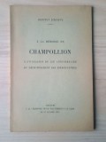 A la memoire de Champollion a l'occasion du 150e anniversaire du dechiffrement des hieroglyphes (1973)