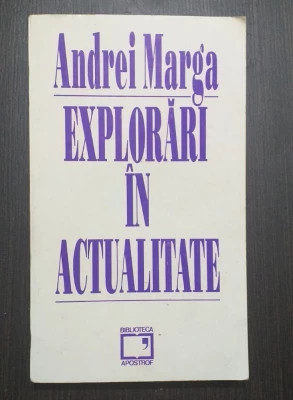 Andrei Marga - Explorări &icirc;n actualitate