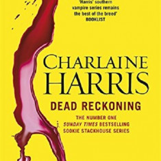 Dead Reckoning: A True Blood Novel | Charlaine Harris