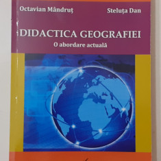 Octavian Mandrut - Didactica Geografiei O Abordare Actuala (VEZI DESCRIEREA)