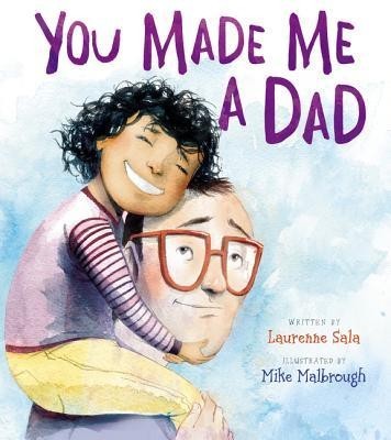 You Made Me a Dad foto