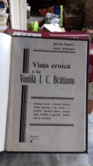 VIATA EROICA A LUI VINTILA I.C. BRATIANU - NICOLAE BOGDAN foto