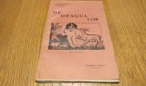 DE DRAGUL LOR - I. P. Cartianu - Editura Tipografia Romaneasca, Bacau, 1937, 84 p.; coperta originala