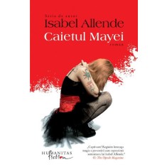 Caietul Mayei - Isabel Allende