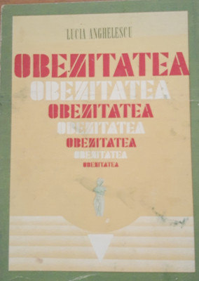 OBEZITATEA - LUCIA ANGHELESCU 1985 foto