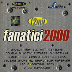 CD Fanatici 2000 F2mii : 3rei Sud Est, Double D, Valahia, original