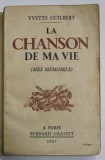 LA CHANSON DE MA VIE ( MES MEMOIRES ) par YVETTE GUILBERT , 1927