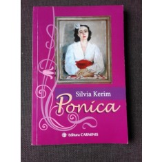 PONICA - SILVIA KERIM (CU DEDICATIE)