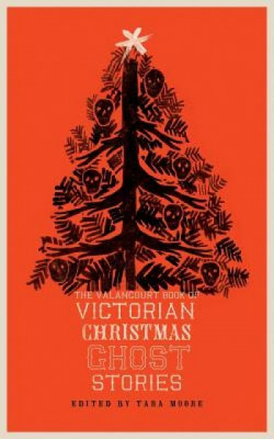 The Valancourt Book of Victorian Christmas Ghost Stories foto