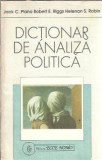 Dictionar de Analiza Politica Jack C Plano Robert Editura Ecce Homo 1993 Filosofie Eseistica Studii Critica Literara Cultura Generala
