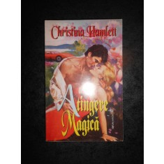 CHRISTINA HAMLETT - ATINGERE MAGICA