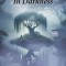 In Darkness