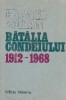 Batalia Condeiului - Articole si cronici (1912-1968)