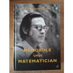 Memoriile unui matematician- Nicolae Dinculeanu