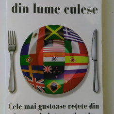 BUCATE ALESE DIN LUME CULESE... RETETE DIN BUCATARIA INTERNATIONALA (5+1)4