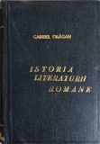 Istoria Literaturii Romane, Gabriel Dragan, Editia a III-a, 1946, Cugetarea, Romana, 636 pagini