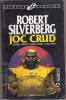 Bnk ant Robert Silverberg - Joc crud ( SF )