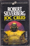 bnk ant Robert Silverberg - Joc crud ( SF )