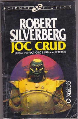 bnk ant Robert Silverberg - Joc crud ( SF ) foto