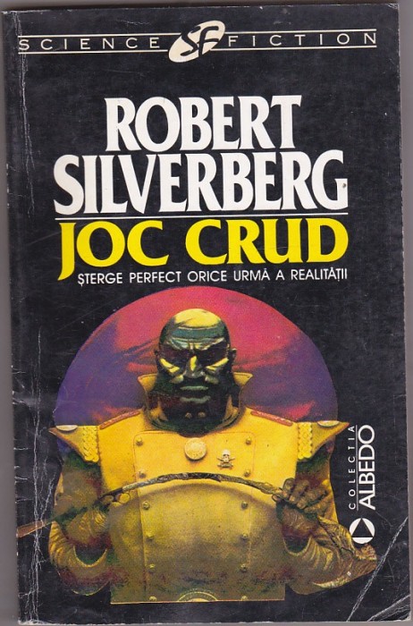 bnk ant Robert Silverberg - Joc crud ( SF )