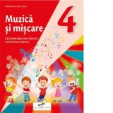 Muzica si miscare. Manual pentru clasa a IV-a