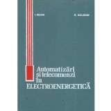I. Bejan, G. Balaban - Automatizari si telecomenzi in electroenergetica - 135947