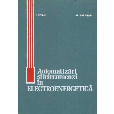 I. Bejan, G. Balaban - Automatizari si telecomenzi in foto