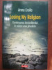Losing my religion- Anna Erelle, 2017, Polirom
