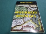 GEOCIVILIZAȚIE ROM&Acirc;NEASCĂ * GEORGE COANDĂ * 2002 * 4 2 8