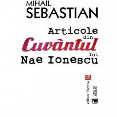 Articole din cuvantul lui Nae Ionescu - Mihail Sebastian