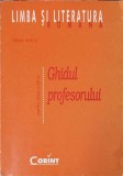 Ghidul Profesorului Clasa a VIII-a, Marin Iancu, Corint 2000, Romana, 159 pagini