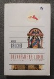 Marcel Gauchet - Dezvrăjirea lumii: o istorie politică a religiei (Nemira, 2006)