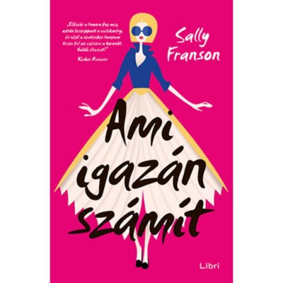 Ami igaz&amp;aacute;n sz&amp;aacute;m&amp;iacute;t - Sally Franson foto