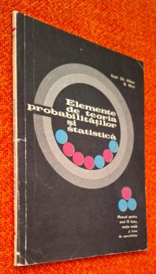 Elemente de teoria probabilitatilor si statistica, anul IV liceu Mihoc, Micu &amp;#039;69 foto