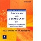 Grammar and Vocabulary for Cambridge Advanced and Proficiency: With Key (Grammar and Vocabulary) - Guy Wellman, Richard Side