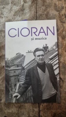 CIORAN SI MUZICA foto