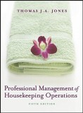 Professional Management of Housekeeping Operations | Thomas J. A. Jones