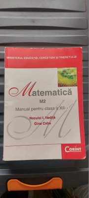 MATEMATICA M2 CLASA A XII A NECULAI NEDITA , GINA CABA EDIT CORINT foto