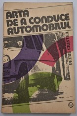 Petre Cristea - Arta de a conduce automobilul