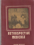 G. BRATESCU - RETROSPECTIVE MEDICALE ( STUDII, NOTE SI DOCUMENTE )