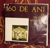 160 de ani de teatru romanesc 1816-1976