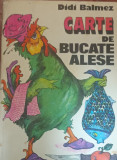 CARTE DE BUCATE ALESE DIDI BALMEZ