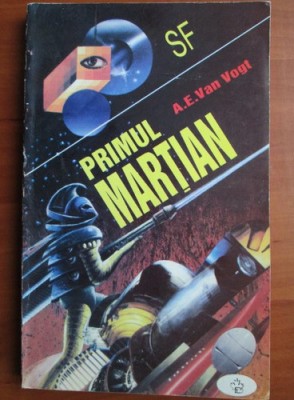 A. E. Van Vogt - Primul martian foto