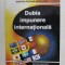 DUBLA IMPUNERE INTERNATIONALA de NARCISA ROXANA MOSTEANU , 2003