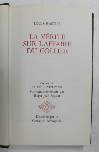 LA VERITE SUR L &#039;AFFAIRE DU COLLIER par LOUIS HASTIER , 1971