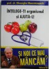 Intelege-ti organismul si ajuta-l! Si noi ce mai mancam? Vol. 2 &ndash; Gheorghe Mencinicopschi