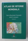 ATLAS DE ISTORIE MONDIALA , VOLUMUL II DE LA REVOLUTIA FRANCEZA PANA IN PREZENT de HERMANN KINDER si WERNER HILGEMANN , 2002